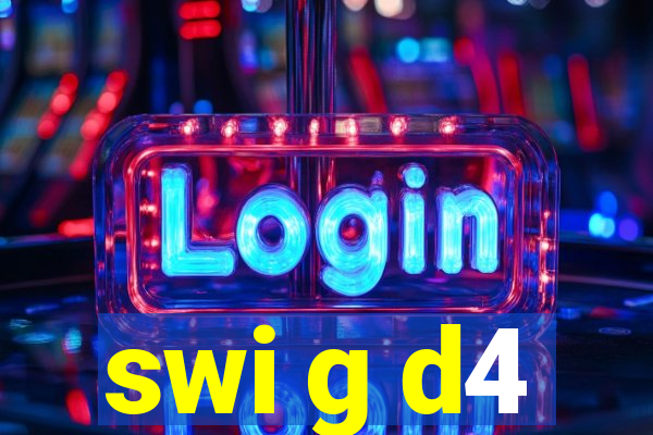 swi g d4